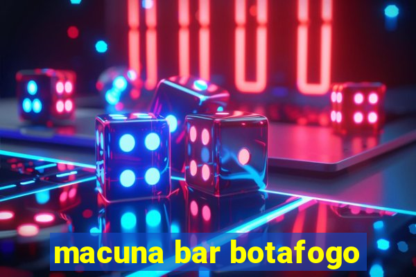 macuna bar botafogo